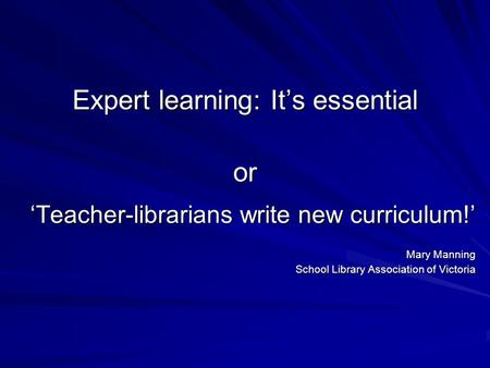 Expert learning: It’s essential or