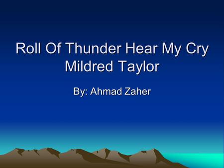 Roll Of Thunder Hear My Cry Mildred Taylor