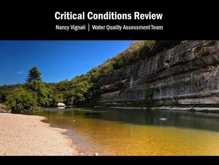 Critical Conditions Review
