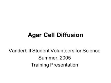 Agar Cell Diffusion Vanderbilt Student Volunteers for Science