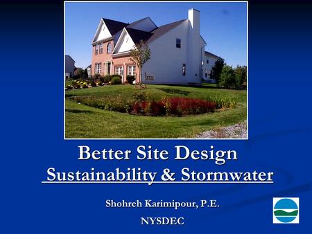 Better Site Design Sustainability & Stormwater