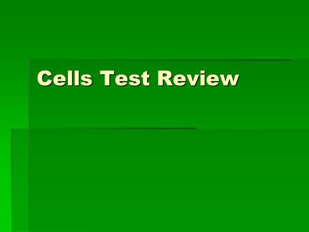 Cells Test Review. Which statement IS part of the cell theory? Which statement IS part of the cell theory? A. Cells are the basic unit of structure or.
