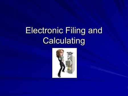 Electronic Filing and Calculating. Rule 3 Punctuation and Possessives.