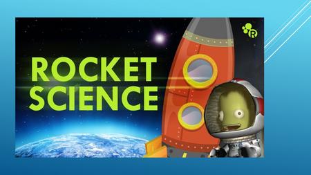 A ROCKET IS A DEVICE THAT SENDS GAS IN ONE DIRECTION TO MOVE IN THE OPPOSITE DIRECTION.