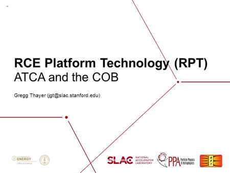 RCE Platform Technology (RPT)