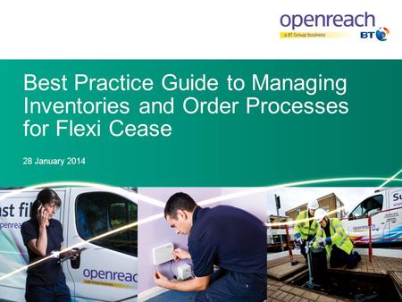Best Practice Guide to Managing Inventories and Order Processes for Flexi Cease 28 January 2014.