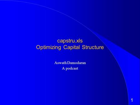 capstru.xls Optimizing Capital Structure