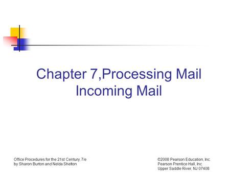 Chapter 7,Processing Mail Incoming Mail