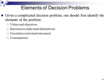 Elements of Decision Problems