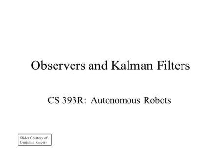 Observers and Kalman Filters