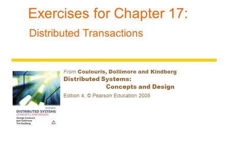 Exercises for Chapter 17: Distributed Transactions
