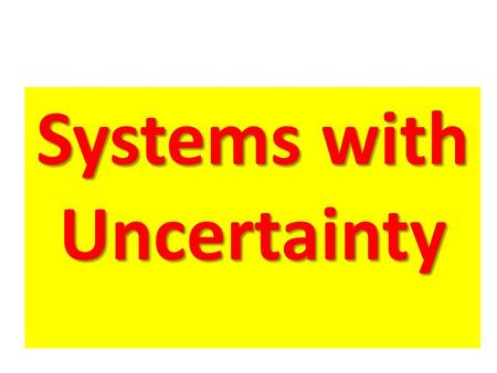 Systems with Uncertainty. What are “Stochastic, Robust, and Adaptive” Controllers?