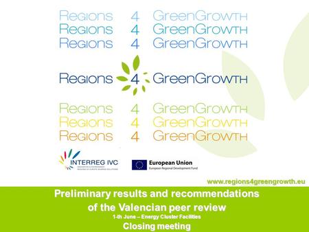 Preliminary results and recommendations of the Valencian peer review