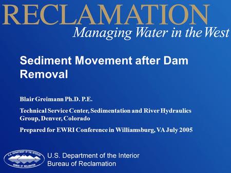 Sediment Movement after Dam Removal