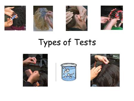 Types of Tests.