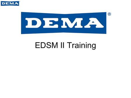 EDSM II Training. EDSM II EDSM II (Enhanced Digital Select Module) is a hand held program module used to program Atlas laundry dispensers –Recommended.