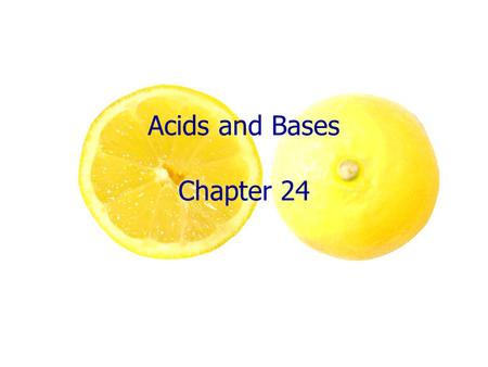 Acids and Bases Chapter 24. Acids… Definition: When an acid dissolves in water, H+ ions (charger particles) are formed H+