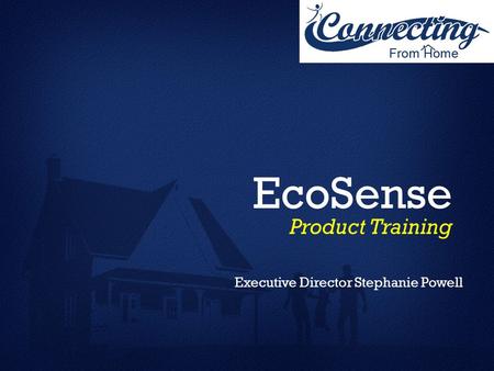 EcoSense Product Training Executive Director Stephanie Powell.
