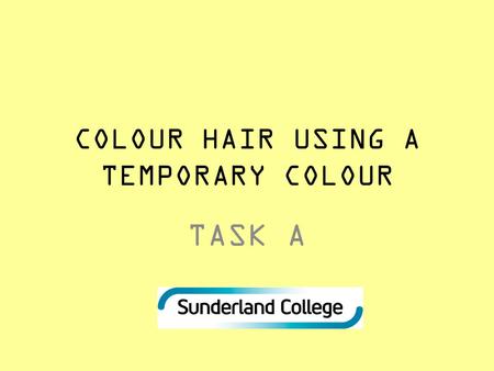 COLOUR HAIR USING A TEMPORARY COLOUR