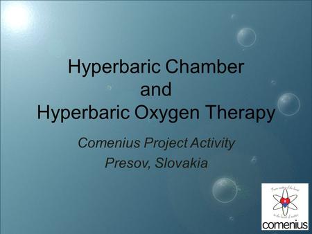 Hyperbaric Chamber and Hyperbaric Oxygen Therapy