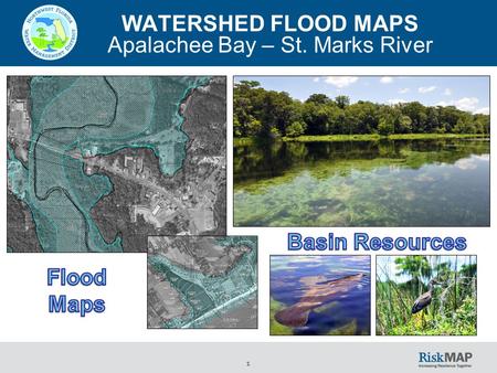 1 WATERSHED FLOOD MAPS Apalachee Bay – St. Marks River.