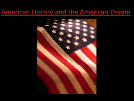 American History and the American Dream