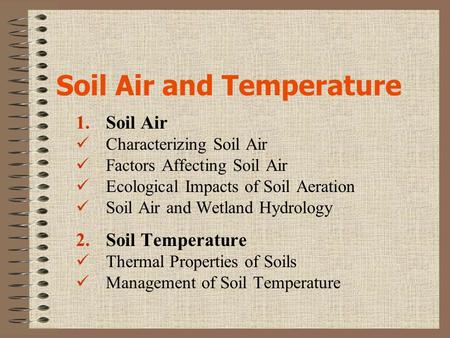 Soil Air and Temperature
