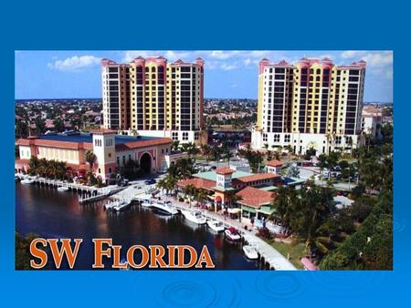 Top Reasons Why Cape Coral Is the Right Fit For Investments  Momentous Growth! Your market is here! Cape Coral is the fastest growing city.