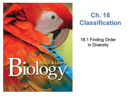 18.1 Finding Order in Diversity