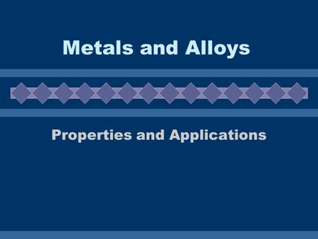 Properties and Applications