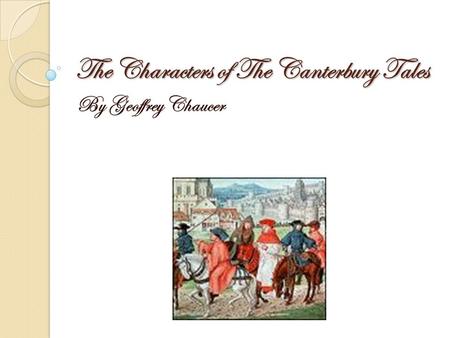 The Characters of The Canterbury Tales