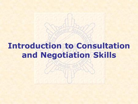 Introduction to Consultation and Negotiation Skills