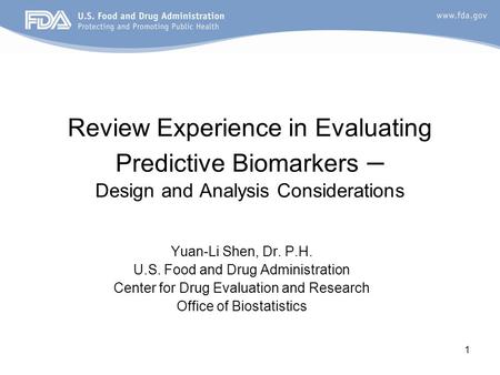 Review Experience in Evaluating Predictive Biomarkers