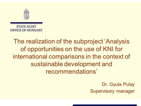 The realization of the subproject ‘Analysis of opportunities on the use of KNI for international comparisons in the context of sustainable development.
