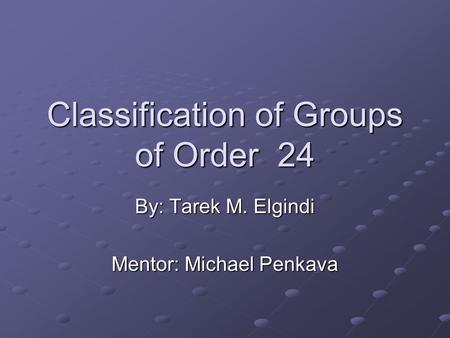 Classification of Groups of Order 24