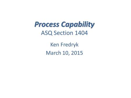 Process Capability ASQ Section 1404