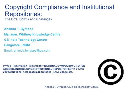 Ananda T. Byrappa Manager, Whitney Knowledge Centre