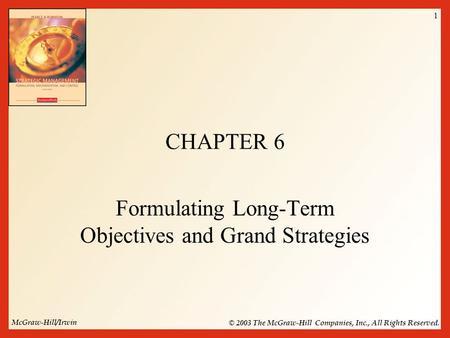 Formulating Long-Term Objectives and Grand Strategies