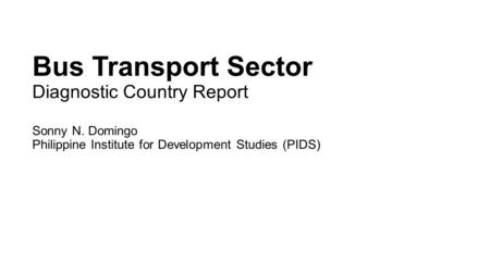 Bus Transport Sector Diagnostic Country Report Sonny N
