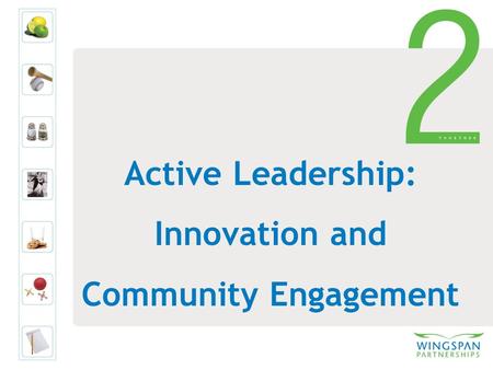 Active Leadership: Innovation and Community Engagement.