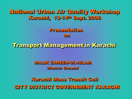 National Urban Air Quality Workshop Transport Management in Karachi