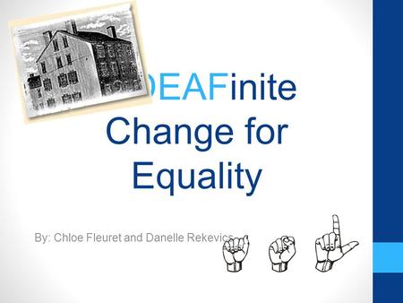A DEAFinite Change for Equality
