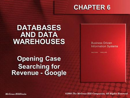 DATABASES AND DATA WAREHOUSES Searching for Revenue - Google