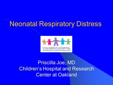 Neonatal Respiratory Distress