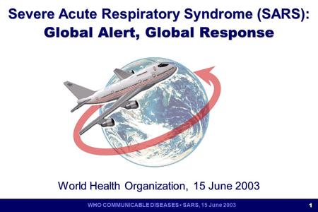 World Health Organization, 15 June 2003