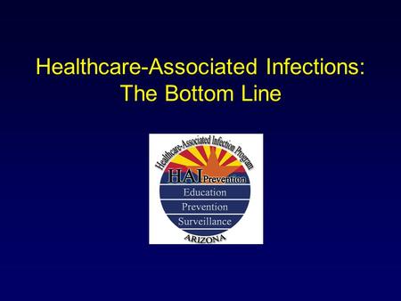 Healthcare-Associated Infections: The Bottom Line Insert LOGO.