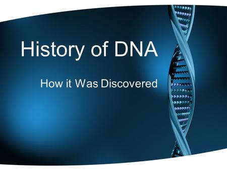 History of DNA How it Was Discovered. Friedrich Miescher 1869 (Germany) Isolated deoxyribonucleic acid from nucleus of cells –Called this white, slightly.