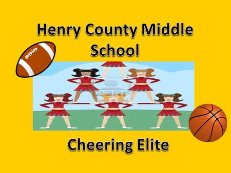 The goals of the HCMS cheer Squad are to create young ladies who are dedicated, hard-working, and respectable, through participation in an organization.