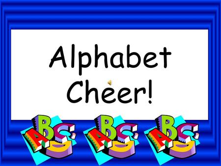 Alphabet Cheer!.