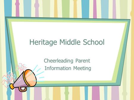 Heritage Middle School Cheerleading Parent Information Meeting.